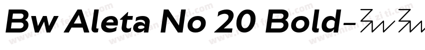 Bw Aleta No 20 Bold字体转换